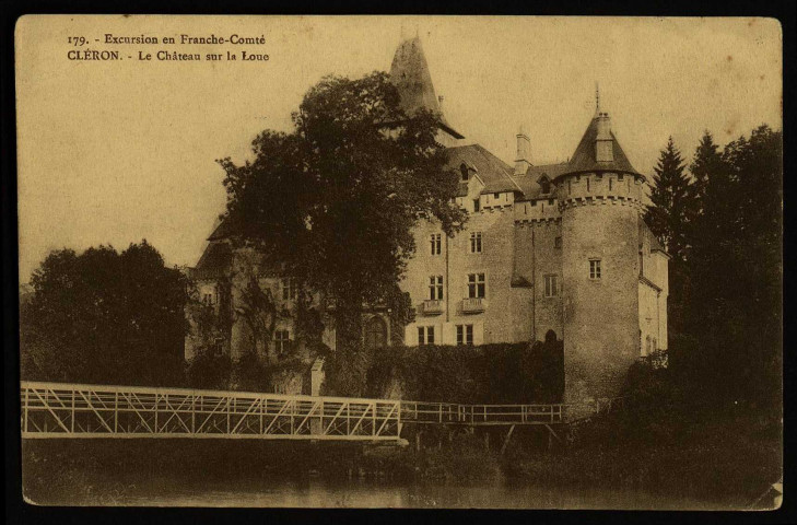 Cléron - Le Château sur la Loue. [image fixe] 1910/1930