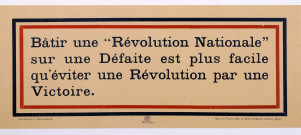 Bâtir une «Révolution nationale» sur une défaite ..., affiche