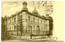 Besancon-les-Bains La Synagogue [image fixe] , Besancon : Collection artistique - Cliché Ch. Leroux, 1910/1930