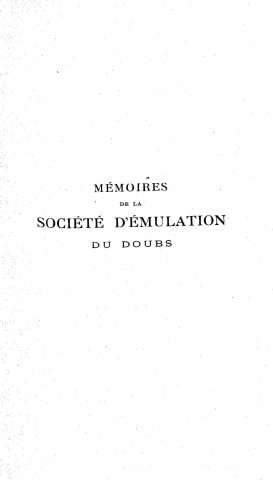 01/01/1939 - Mémoires de la Société d'émulation du Doubs [Texte imprimé]