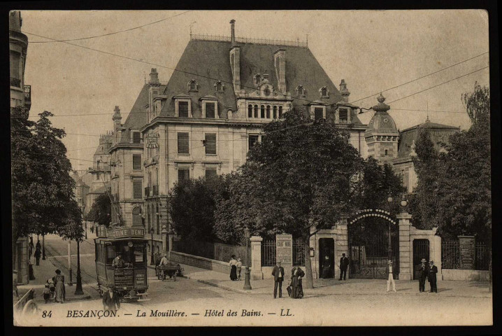 Besançon. - La Mouillère - Hôtel des Bains. [image fixe] , Besançon : LL., 1904/1930