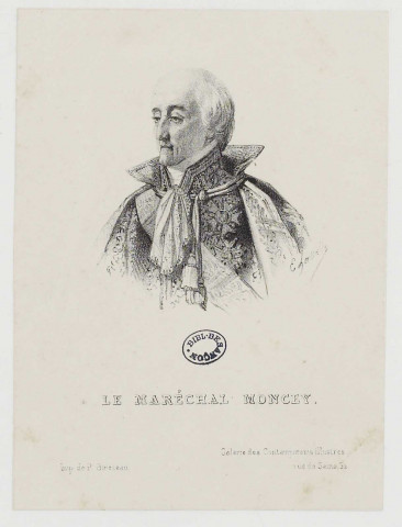 Le maréchal Moncey [image fixe] / E. Lassalle , Paris : Imp. de P. Bineteau ; Galerie des Contemporains illustres, rue de Seine, 32, 1835/1840