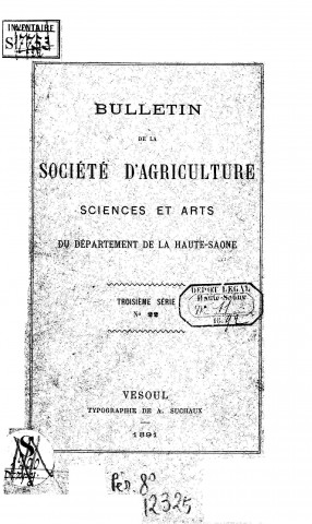 01/01/1891 - Bulletin de la Société d'agriculture, sciences et arts du département de la Haute-Saône [Texte imprimé]
