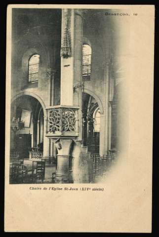 Besançon - Chaire de l'Eglise Saint-Jean (XIV siècle). [image fixe] , 1897/1903
