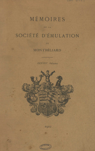 03/01/1910 - Mémoires de la Société d'émulation de Montbéliard [Texte imprimé]