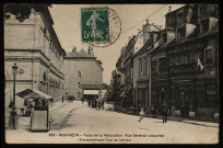 Besançon - Besançon - Place de la Révolution - Rue Général Lecourbe (Anciennement Rue de Gières). [image fixe] , 1904/1909