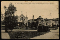 Besançon. - Le Casino des Bains Salins de la Mouillère. Les jardins. [image fixe] , 1904/1908