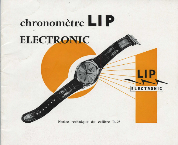 2MDT85 - Chronomètre Lip Electronic : notice technique du calibre R27.