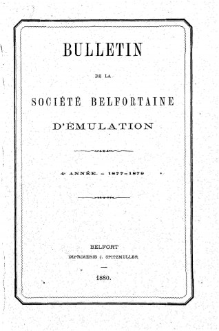 01/01/1877 - Bulletin de la Société belfortaine d'émulation [Texte imprimé]