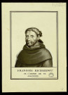 François Richardot, évêque d'Arras, orateur au Concile de Trente. Buste légèrement tourné vers la gauche, regardant de face [dessin] , [S.l.] : [s.n.], [1800-1899]