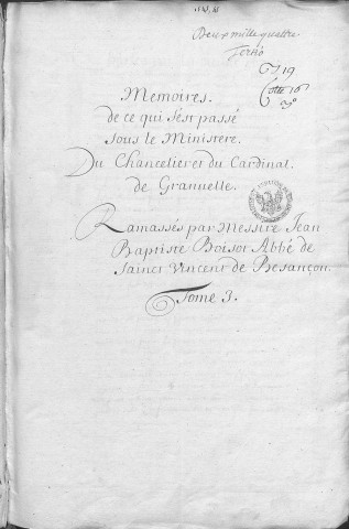 Ms Granvelle 3 - « Mémoires de ce qui s'est passé sous le ministère du chancelier et du cardinal de Granvelle... Tome III. » (1529-1546)