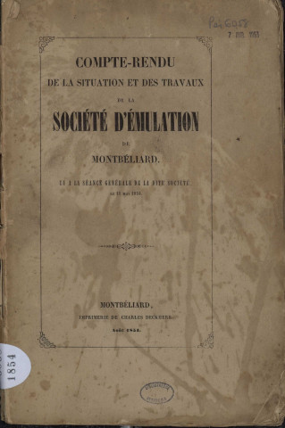 01/01/1854-1855 - Compte rendu de la situation et des travaux de la Société d'émulation de Montbéliard [Texte imprimé]