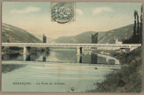 Besançon. - Le Pont de Velotte [image fixe] , 1904/1907
