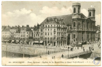 Besançon. - Pont Battant - Eglise de la Madeleine et Quai Veil-Picard [image fixe] , Besançon : Phototypie artistique de l'Est C. Lardier, Besançon (Doubs), 1913/1914