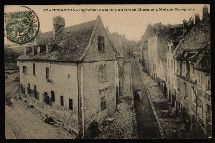 Besançon- Carrefour de la rue du Grand Charmont, Maison Espagnole [image fixe] 1904/1906