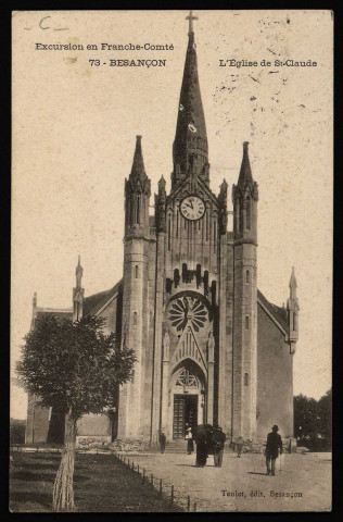 Besançon. - L'Eglise de Saint-Claude [image fixe] , Besançon : Teulet, édit. Besançon, 1904/1906