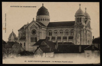 Besançon. - SAINT-FERJEUX-BESANCON - La Basilique Façade latérale [image fixe] , Besançon : Teulet, édit. Besançon - (Plaques Jougla), 1904/1930