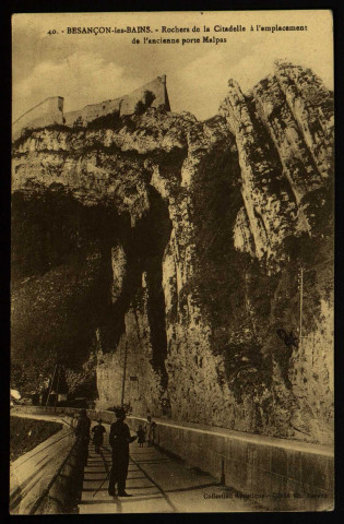 Besançon-les-Bains. - Rochers de la Citadelle à l'emplacement de l'ancienne porte Malpas [image fixe] , 1904/1930
