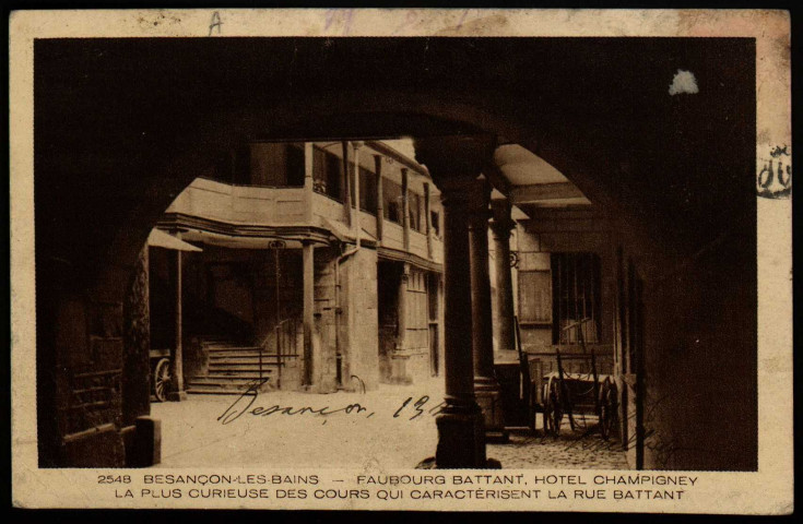 Besançon - Coeur de l'Hôtel Champagney, rue Battant [image fixe] , Mulhouse - Dornach : Braun & Cie, Imp-Edit, 1904/1930