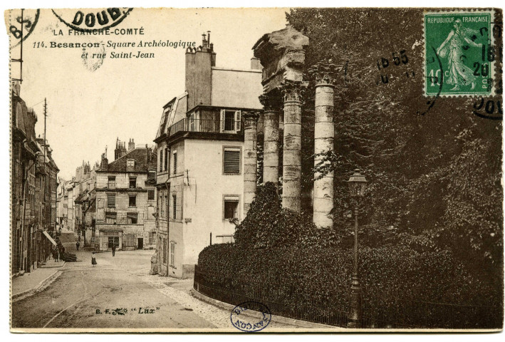 Besançon - Square archéologique et rue Saint-Jean [image fixe] , Paris : B.F. "Lux" ; Imp. Catala Frères, 1904/1922