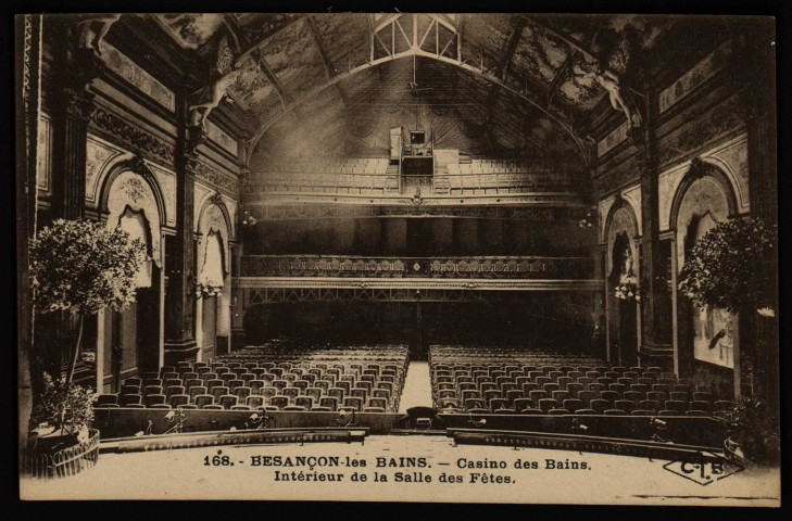 Besançon. - Casino des Bains. Entrée de la Salle des Fêtes [image fixe] , Besançon : Etablissement C. Lardier - Besançon, 1904/1930
