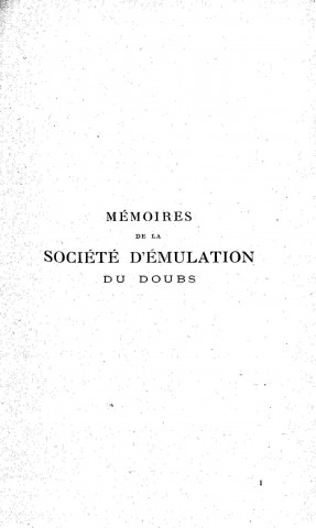 01/01/1940 - Mémoires de la Société d'émulation du Doubs [Texte imprimé]