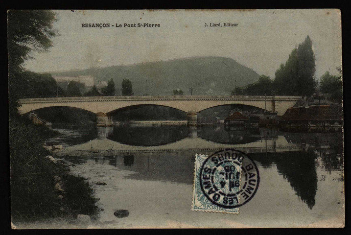 Besançon - Pont St-Pierre et Fort Beauregard [image fixe] , 1904/1930