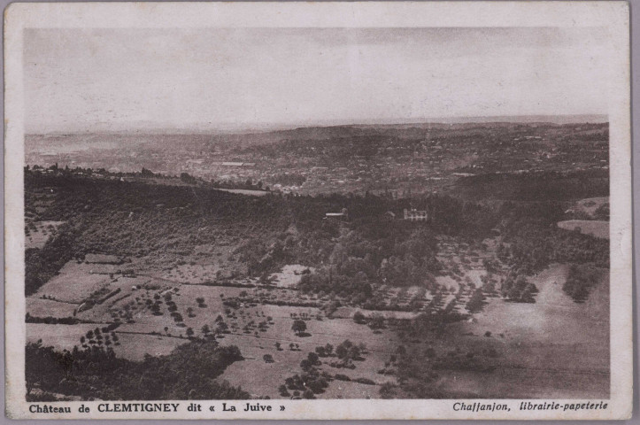 Château de Clemtigney dit "La Juive" [image fixe] , Besançon : Chaffanjon, librairie-papeterie, 1904/1930