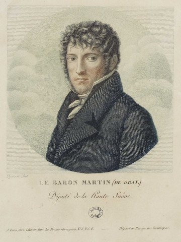 Le Baron Martin (de Gray) [image fixe]  ; Quesnel Del , Paris : chez l'Auteur, rue des Francs-Bougeois, N° 6, F.S.G. ; Déposé au Bureau des Estampes, 1825/1835