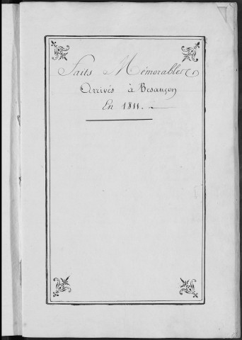 Ms Baverel 76 - « Faits mémorables arrivés en 1811 », par l'abbé J.-P. Baverel