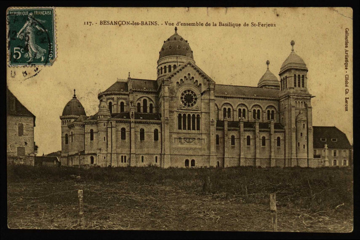 Besançon. - Vue d'ensemble de la Basilique de St-Ferjeux [image fixe] , Besançon : Collection Artistique - Cliché Ch. Leroux, 1904/1912