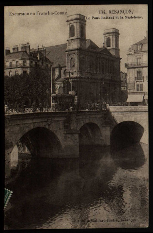 Besançon. - Le pont Battant et la Madeleine [image fixe] , Besançon : Edit. L. Gaillard-Prêtre - Besançon, 1904/1930
