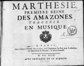 Marthésie, première reine des Amazones. tragédie en musique