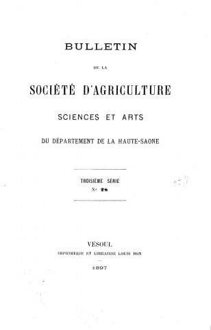 01/01/1897 - Bulletin de la Société d'agriculture, sciences et arts du département de la Haute-Saône [Texte imprimé]