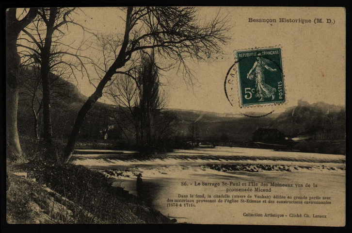 Le barrage St-Paul et l'Ile des Moineaux vus de la promenade [image fixe] , Besançon : Cliché Ch. Leroux, 1910/1912