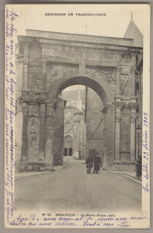 Besançon - La Porte Noire (167) [image fixe] , Besançon : Teulet, Editeur, Besançon, 1901/1903