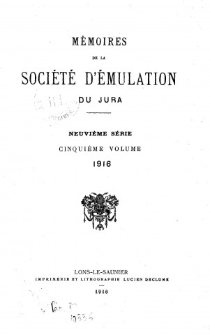 01/01/1916 - Mémoires de la Société d'émulation du Jura [Texte imprimé]