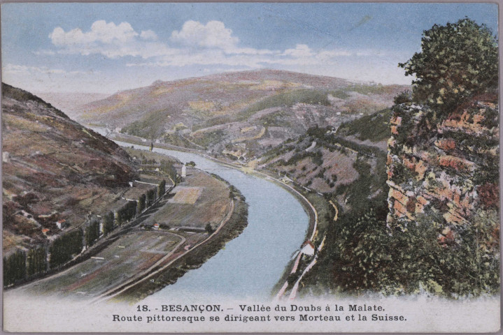 Besançon-les-Bains - La Vallée du Doubs à la Malate. Route pittoresque se dirigeant vers Morteau et la Suisse [image fixe] , Besançon : Etablissements C. Lardier - Besançon, 1914/1926