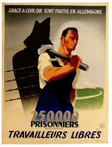 250 000 prisonniers deviennent travailleurs libres., affiche
