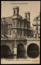 Besançon. - La Madeleine et le Pont de Battant [image fixe] , Besançon, 1904/1908