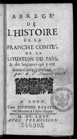 Abrégé de l'histoire de la Franche-Comté, de la situation du pays et des seigneurs qui y ont dominé jusqu'à présent