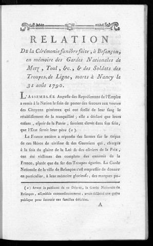Relation de la cérémonie funèbre faite, à Besançon, en mémoire des Gardes nationales de Metz, Toul, etc... et des soldats de troupes de ligne, morts à Nancy le 31 août 1790