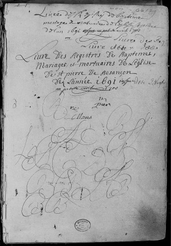 Paroisse Saint Pierre : baptêmes (naissances), mariages, sépultures (16 février 1691 26 mars 1700).