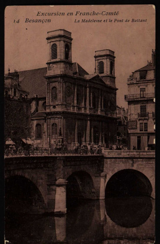 Besançon. - La Madeleine et le Pont de Battant [image fixe] , Besançon, 1904/1905