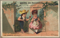 Avis de passage publicitaire de E. Goupil des Pallières, Min Dentiste, 36 Grande-rue à Besançon, Courbe-Roazel et Cie, imp à Dole et à Paris, faub. St-Denis, 142 au verso, comprenant une image au recto : Le premier bouquet.