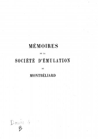 01/01/1911 - Mémoires de la Société d'émulation de Montbéliard [Texte imprimé]