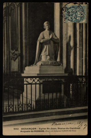Besançon. - Eglise St-Jean, Statue du Cardinal Auguste de Rohan. (Oeuvre du Sculpteur CLESINGER Père) [image fixe] , Besançon, 1904/1950