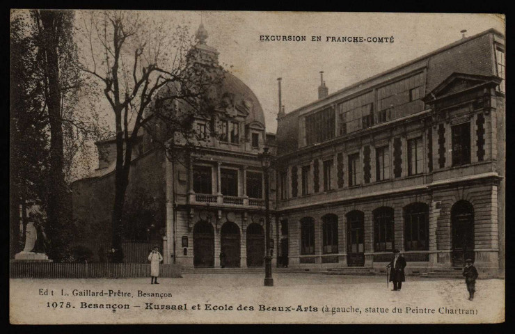 Besançon - Kursaal et Ecole des Beaux-Arts (à gauche statue du peintre Chatran) [image fixe] , Besançon : Edit. L. Gaillard-Prêtre, Besançon, 1904/1915