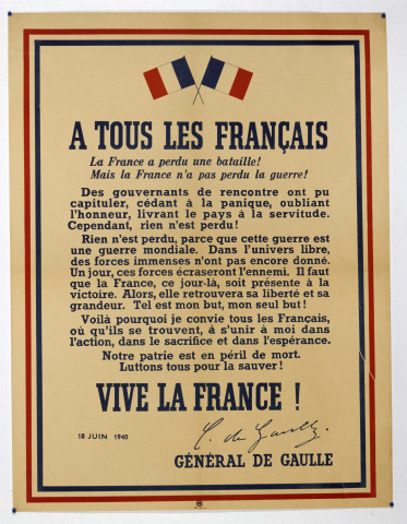 A tous les Français : la France a perdu une bataille..., affiche