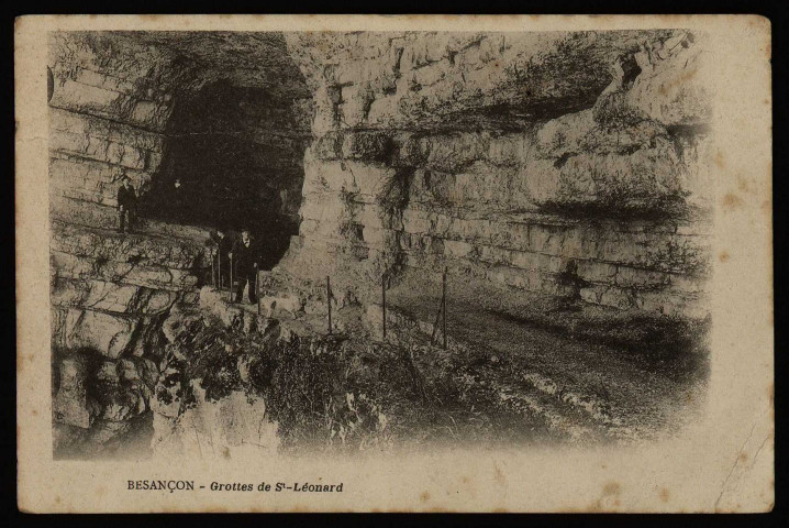 Besançon - Besançon - Grottes de St Léonard. [image fixe] , 1904/1911